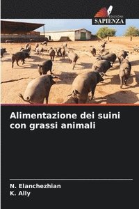 bokomslag Alimentazione dei suini con grassi animali