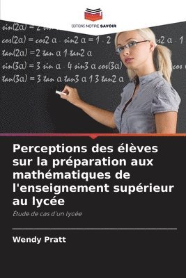 bokomslag Perceptions des lves sur la prparation aux mathmatiques de l'enseignement suprieur au lyce