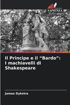 bokomslag Il Principe e il &quot;Bardo&quot;