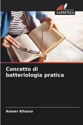 bokomslag Concetto di batteriologia pratica