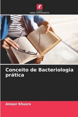 bokomslag Conceito de Bacteriologia prtica