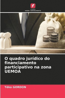 bokomslag O quadro jurídico do financiamento participativo na zona UEMOA