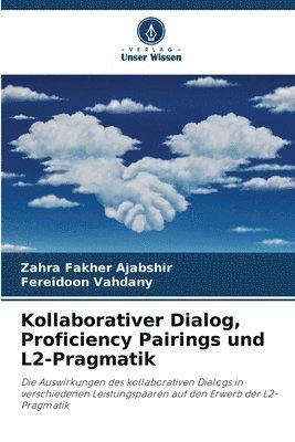 bokomslag Kollaborativer Dialog, Proficiency Pairings und L2-Pragmatik