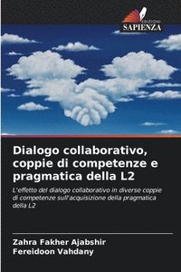 bokomslag Dialogo collaborativo, coppie di competenze e pragmatica della L2