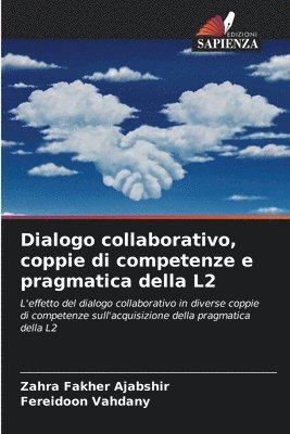 bokomslag Dialogo collaborativo, coppie di competenze e pragmatica della L2