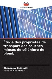 bokomslag tude des proprits de transport des couches minces de slniure de plomb