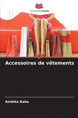 bokomslag Accessoires de vtements