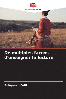 De multiples faons d'enseigner la lecture 1