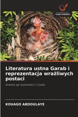 bokomslag Literatura ustna Garab i reprezentacja wra&#380;liwych postaci