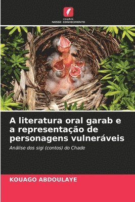 bokomslag A literatura oral garab e a representao de personagens vulnerveis