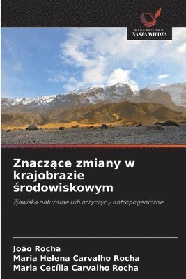 Znacz&#261;ce zmiany w krajobrazie &#347;rodowiskowym 1