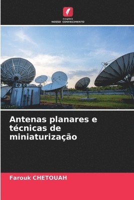 bokomslag Antenas planares e tcnicas de miniaturizao