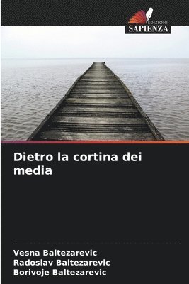 Dietro la cortina dei media 1