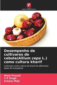 bokomslag Desempenho de cultivares de cebola(Allium cepa L.) como cultura kharif