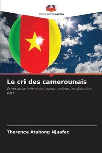 bokomslag Le cri des camerounais