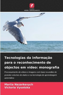 bokomslag Tecnologias da informao para o reconhecimento de objectos em vdeo