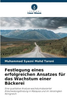 Festlegung eines erfolgreichen Ansatzes fr das Wachstum einer Bckerei 1