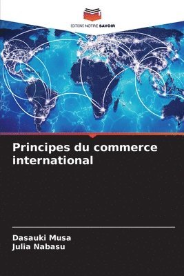 bokomslag Principes du commerce international