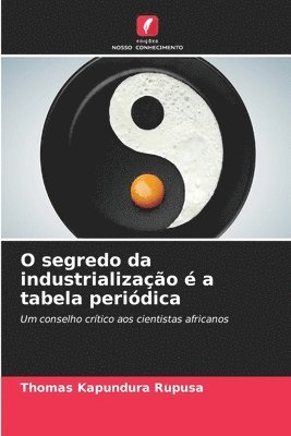 O segredo da industrialização é a tabela periódica 1