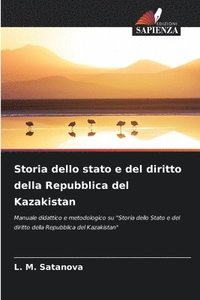 bokomslag Storia dello stato e del diritto della Repubblica del Kazakistan