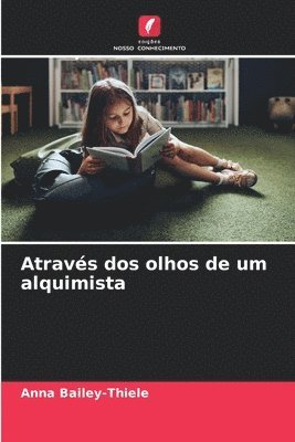 bokomslag Atravs dos olhos de um alquimista