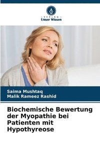 bokomslag Biochemische Bewertung der Myopathie bei Patienten mit Hypothyreose