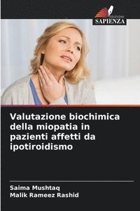 bokomslag Valutazione biochimica della miopatia in pazienti affetti da ipotiroidismo