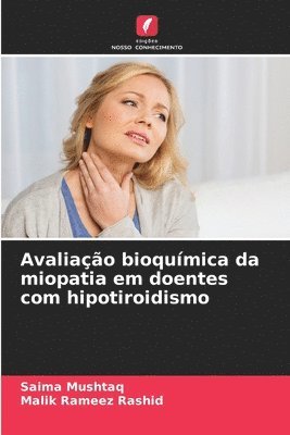 bokomslag Avaliação bioquímica da miopatia em doentes com hipotiroidismo