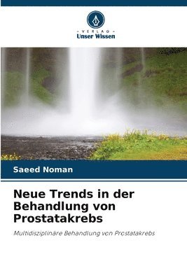 Neue Trends in der Behandlung von Prostatakrebs 1