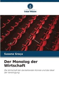 bokomslag Der Monolog der Wirtschaft