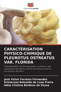 bokomslag Caractrisation Physico-Chimique de Pleurotus Ostreatus Var. Florida