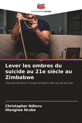 bokomslag Lever les ombres du suicide au 21e sicle au Zimbabwe