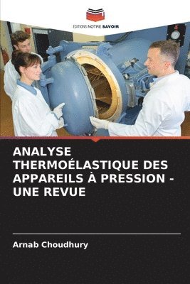 bokomslag Analyse Thermolastique Des Appareils  Pression - Une Revue