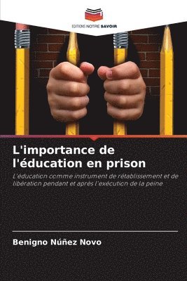 Benigno Núñez Novo - L'importance de l'éducation en prison, Häftad