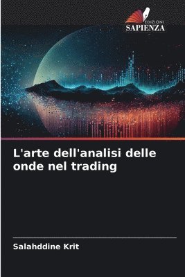 Salahddine Krit - L'arte dell'analisi delle onde nel trading, Häftad