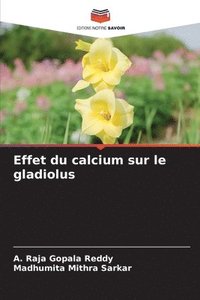 bokomslag Effet du calcium sur le gladiolus