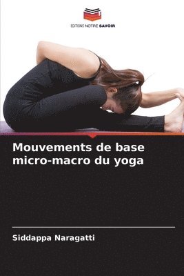 bokomslag Mouvements de base micro-macro du yoga