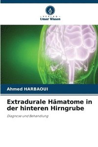 bokomslag Extradurale Hämatome in der hinteren Hirngrube