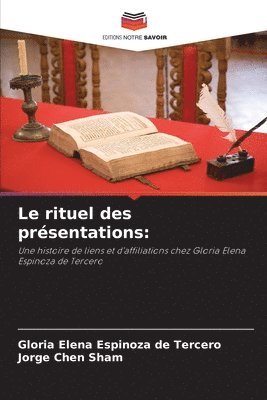 bokomslag Le rituel des prsentations