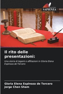Gloria Elena Espinoza de Tercero, Jorge Chen Sham - rito delle presentazioni, Häftad