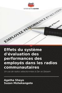 bokomslag Effets du systme d'valuation des performances des employs dans les radios communautaires