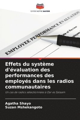 Effets du systme d'valuation des performances des employs dans les radios communautaires 1