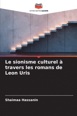 Le sionisme culturel  travers les romans de Leon Uris 1