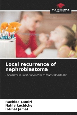 bokomslag Local recurrence of nephroblastoma