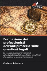 bokomslag Formazione dei professionisti dell'antipirateria sulle questioni legali