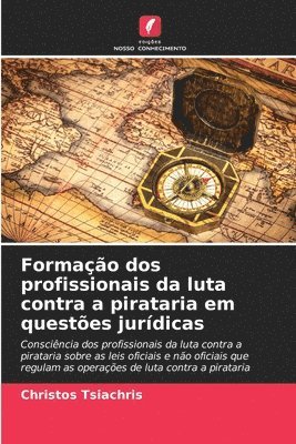 bokomslag Formao dos profissionais da luta contra a pirataria em questes jurdicas