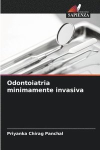 bokomslag Odontoiatria minimamente invasiva