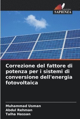 bokomslag Correzione del fattore di potenza per i sistemi di conversione dell'energia fotovoltaica