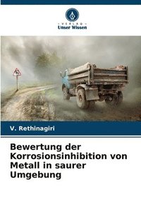 bokomslag Bewertung der Korrosionsinhibition von Metall in saurer Umgebung