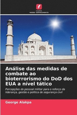 bokomslag Anlise das medidas de combate ao bioterrorismo do DoD dos EUA a nvel ttico